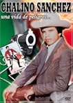 Chalino Sanchez:Una Vida De Pe