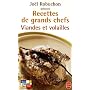 Viandes et volailles : Recettes de grands chefs