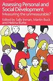 Assessing Children's Personal And Social Development: Measuring The Unmeasurable?