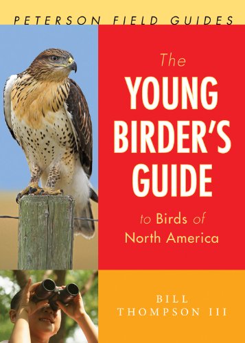 The Young Birder's Guide to Birds of North America (Peterson Field Guides)