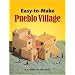 Easy-to-Make Pueblo Village (Dover Children's Activity Books)