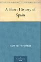 A Short History of Spain