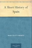 A Short History of Spain