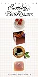 The Book of Chocolates and Petits Fours (Book of...)