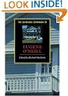 The Cambridge Companion to Eugene O'Neill (Cambridge Companions to Literature)
