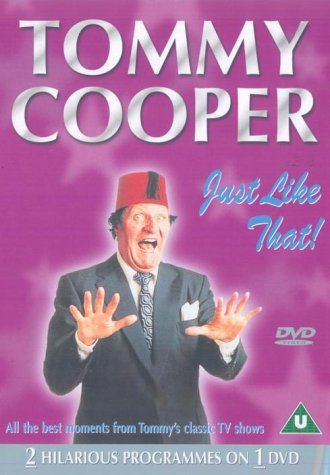 TOMMY COOPER : JUST LIKE THAT