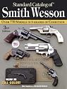 Standard Catalog of Smith & Wesson (Standard Catalog of Smith and Wesson)