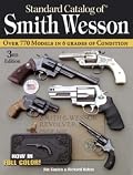 Standard Catalog of Smith & Wesson (Standard Catalog of Smith and Wesson)