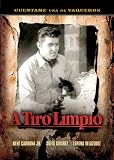 A Tiro Limpio