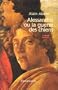 Alessandro, ou, La guerre des chiens (French Edition)