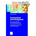 Praxishandbuch Event Management: Das A-Z der perfekten Veranstaltungsorganisation - Mit zahlreichen Checklisten und Mustervorlagen
