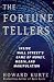 Amazon price tracker, Amazon price history charts, The Fortune Tellers: Inside Wall Street's Game of Money, Media, and Manipulation