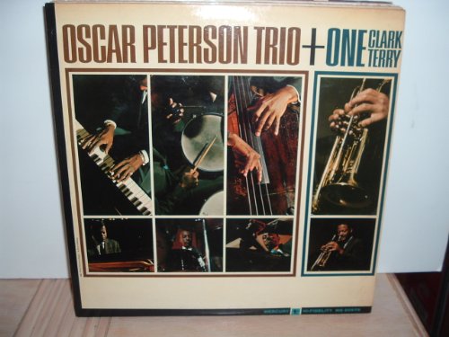 Oscar Peterson Trio - Oscar Peterson Trio + One: Clark Terry - Zortam Music