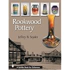 Rookwood Pottery by Jeffrey B. Snyder