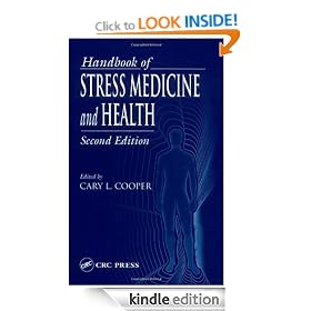 Handbook of Stress Medicine and Health, Second Edition