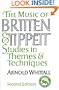 The Music of Britten and Tippett: Studies in Themes and Techniques