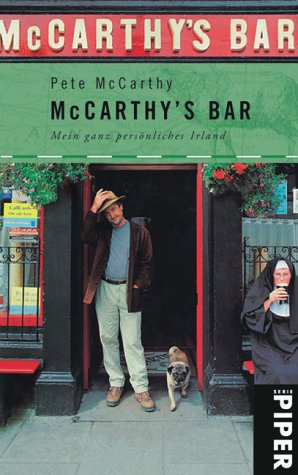 McCarthy's Bar: Mein ganz pers�nliches Irland