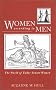 Women According to Men: The World of Tudor-Stuart Women Women According to Men: The World of Tudor-Stuart Women