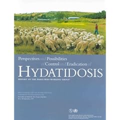 Perspectives and Possibilities of Control and Eradication of Hydatidosis: Report of the PAHO/WHO Working Group (PAHO Occasional Publication)
