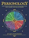 Personology: The Precision Approach to Charting Your Life, Career and Relationships