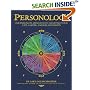 Personology: The Precision Approach to Charting Your Life, Career and Relationships