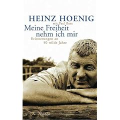Meine Freiheit nehm ich mir. Erinnerungen an 50 wilde Jahre.
