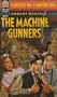 The Machine Gunners
