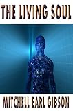 The Living Soul (The Living Soul Series) The Living Soul (The Living Soul Series)