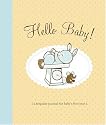 Hello Baby! Baby Book: A Keepsake Journal for Baby's First Year
