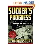 Sucker's Progress: An Informal History of Gambling in America