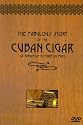 The Fabulous Story of the Cuban Cigar