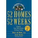 The Insider's Guide to 52 Homes in 52 Weeks: Acquire Your Real Estate Fortune Today