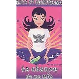 Ange et compagnie, num�ro 1 : La Chance de ma viepar Annie Dalton