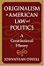 Originalism in American Law and Politics: A Constitutional History (The Johns Hopkins Series in Constitutional Thought) Cover