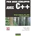 Pour mieux d�velopper avec C++ : Design patterns, STL, RTTI et smart pointers