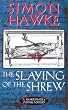 The Slaying of the Shrew