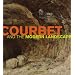Courbet and the Modern Landscape (Getty Trust Publications: J. Paul Getty Museum)
