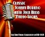 2 Classic Johnny Modero with Jack Webb Old Time Radio Broadcasts on DVD (over 57 Minutes running time)