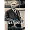 Louis D. Brandeis: Progressive Justice