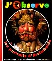 J'observe les portraits d'Arcimboldo