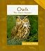 Animals in Order: Owls: The Silent Hunters