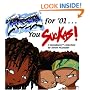Fresh For '01... You Suckas: A Boondocks Collection