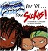 Fresh For '01... You Suckas: A Boondocks Collection