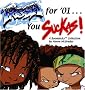 Fresh For '01... You Suckas: A Boondocks Collection