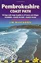 Pembrokeshire Coast Path: Amroth to Cardigan: Planning, Places to Stay, Places to Eat (British Walking Guides)