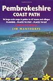 Trailblazer Pembrokeshire Coast Path: Amroth to Cardigan Planning, Places to Stay, Places to Eat, Includes 96 Large-Scale Walking Maps