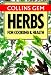 Herbs for Cooking & Health (Collins Gem)