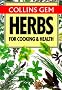 Gem Nature Guide to Herbs for Cooking and Health (Collins Gems)