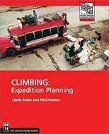 Climbing: Expedition Planning (Mountaineers Outdoor Expert Series)