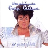 The Ultimate Gary Glitter - 25 Years of Hits